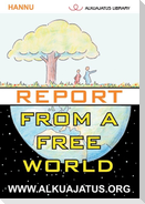 Report from a Free World