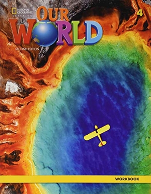 Cory-Wright, Kate / Sue Harmes. Our World 4: Workbook. Cengage Learning, 2019.
