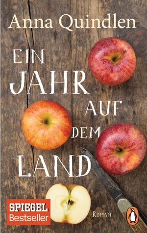 Quindlen, Anna. Ein Jahr auf dem Land. Penguin TB Verlag, 2017.