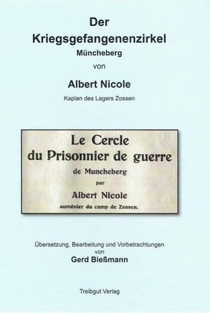 Der Gefangenenzirkel Müncheberg - von Albert Nicole, Kaplan des Lagers Zossen. Treibgut Verlag, 2026.