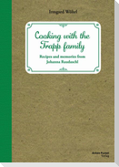 Cooking with the Trapp family