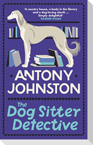 The Dog Sitter Detective