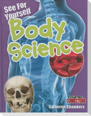 See for Yourself: Body Science