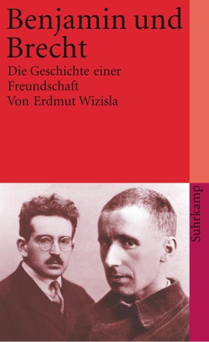 Wizisla, Erdmut. Benjamin und Brecht - Die Geschichte einer Freundschaft. Suhrkamp Verlag AG, 2004.