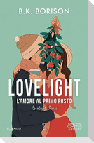 L' amore al primo posto. Lovelight