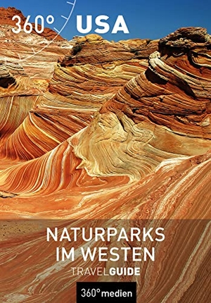 Förster, Wolfgang. USA - Naturparks im Westen - TravelGuide. 360 grad medien, 2022.
