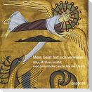 Mein Geist hat sich verwildet