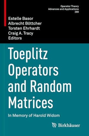 Basor, Estelle / Craig A. Tracy et al (Hrsg.). Toeplitz Operators and Random Matrices - In Memory of Harold Widom. Springer International Publishing, 2024.