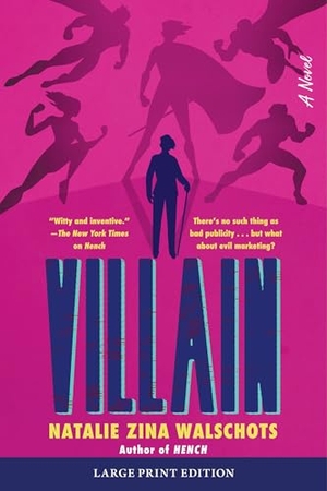 Walschots, Natalie Zina. Villain. HarperCollins, 2026.