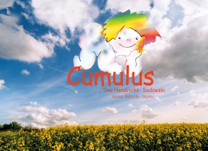 Hendricks-Sadowski, Tina (Hrsg.). Cumulus - Die kleine Wolke. BoD - Books on Demand, 2012.