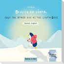 Neulich am Südpol. Kinderbuch Deutsch-Englisch mit Audio-CD