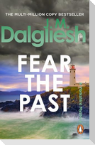Fear the Past