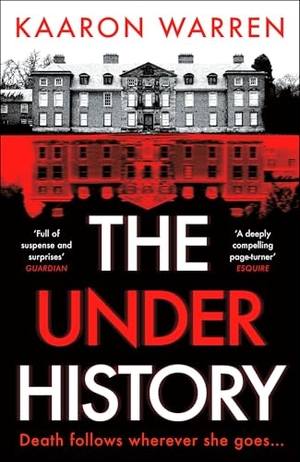 Warren, Kaaron. The Underhistory. Profile Books, 2025.