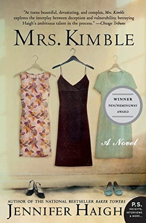 Haigh, Jennifer. Mrs. Kimble. Harper Perennial, 2005.