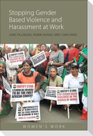 Stopping Gender-Based Violence and Harassment at Work
