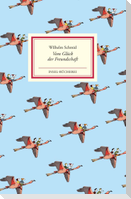 Vom Glück der Freundschaft