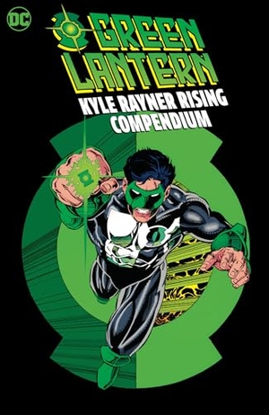 Marz, Ron / Various. Green Lantern: Kyle Rayner Rising Compendium. DC Comics, 2023.