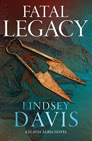 Davis, Lindsey. Fatal Legacy. Hodder & Stoughton, 2023.
