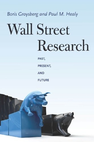 Groysberg, Boris / Paul M Healy. Wall Street Research - Past, Present, and Future. Stanford University Press, 2013.