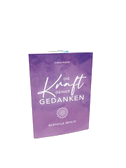 DIE KRAFT DEINER GEDANKEN