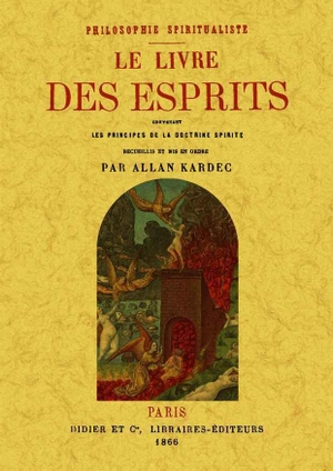 Kardec, Allan. Le livre des esprits. Editorial Maxtor, 2011.