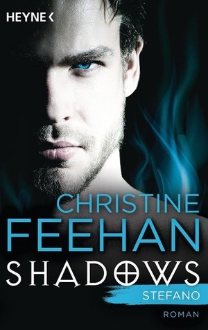 Feehan, Christine. Shadows - Shadows Band 01 - Roman. Heyne Taschenbuch, 2017.