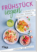 Frühstück vegan