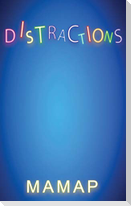 Distractions
