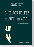 Sherlock Holmes 03. Die Augen der Göttin