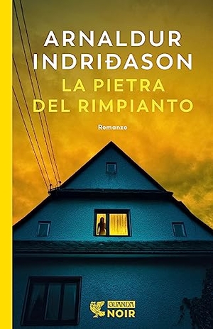 Indriðason, Arnaldur. La pietra del rimpianto. Guanda, 2023.