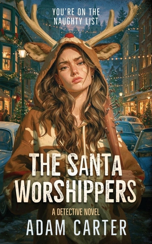 Carter, Adam. The Santa Worshippers. CreateSpace Independent Publishing Platform, 2026.