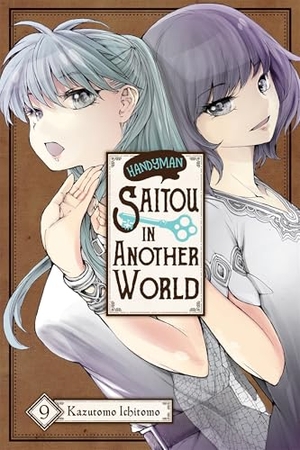 Ichitomo, Kazutomo. Handyman Saitou in Another World, Vol. 9. Yen Press, 2026.