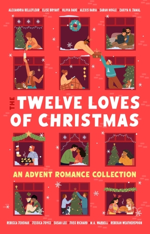 Bellefleur, Alexandria / Richard, Joss et al. The Twelve Loves of Christmas - An Advent Romance Collection. Simon + Schuster LLC, 2026.