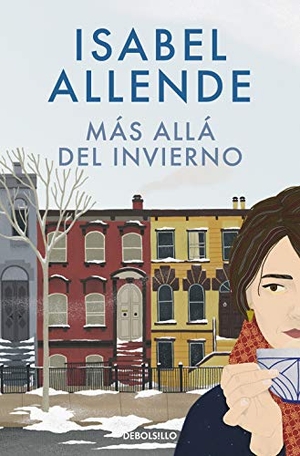 Allende, Isabel. Mas alla del invierno. DEBOLSILLO, 2021.