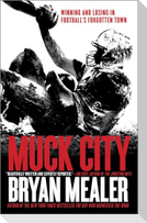 Muck City