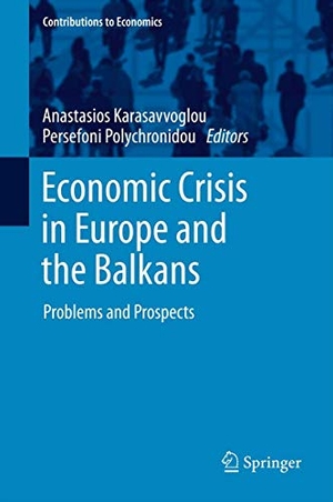 Polychronidou, Persefoni / Anastasios Karasavvoglou (Hrsg.). Economic Crisis in Europe and the Balkans - Problems and Prospects. Springer International Publishing, 2013.