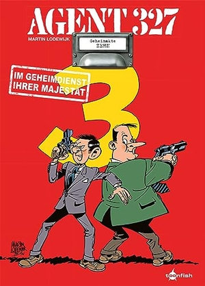 Lodewijk, Martin. Agent 327. Band 10 - Im Geheimdienst Ihrer Majestät. Splitter Verlag, 2023.