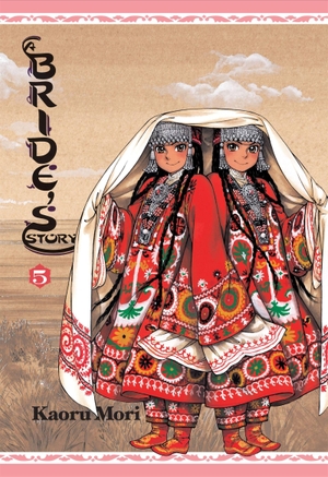 Mori, Kaoru. A Bride's Story, Vol. 5. New River, 2013.