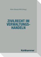 Zivilrecht im Verwaltungshandeln