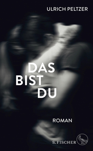 Peltzer, Ulrich. Das bist du - Roman. FISCHER, S., 2021.