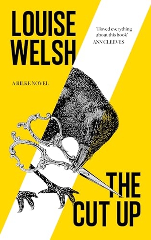 Welsh, Louise. The Cut Up. Canongate Books, 2026.