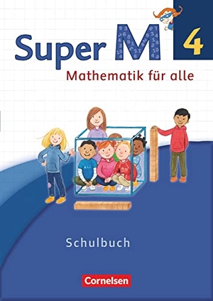 Frost, Mirjam / Manten, Ursula et al. Super M 4. Schuljahr - Westliche Bundesländer - Schülerbuch mit Kartonbeilagen. Cornelsen Verlag GmbH, 2016.
