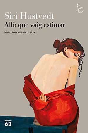 Hustvedt, Siri. Allò que vaig estimar. Edicions 62, 2018.