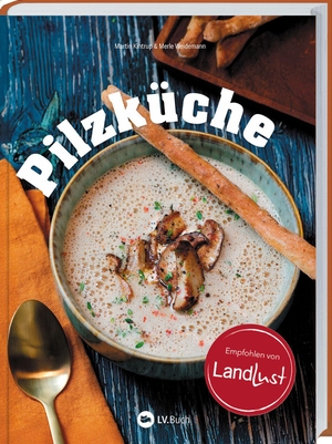 Kintrup, Martin. Pilzküche - Von Champignons über Shiitake bis hin zu Rosenseitlingen. Moderne & kreative Pilzrezepte für besonderen Genuss, mit Pilzkunde & praktischem Küchenwissen. Das Standardwerk für Pilzliebhaber. Landwirtschaftsverlag, 2026.