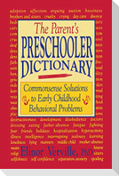 The Parent's Preschooler Dictionary