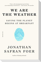 We Are the Weather