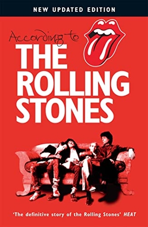Watts, Charlie / Richards, Keith et al. According to The Rolling Stones. Orion Publishing Co, 2004.
