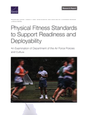 Physical Fitness Standards to Support Readiness and Deployability