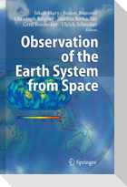 Observation of the Earth System from Space