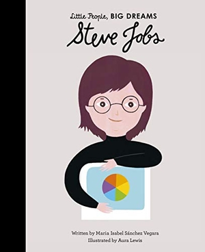 Sanchez Vegara, Maria Isabel. Little People, Big Dreams: Steve Jobs. Quarto, 2020.